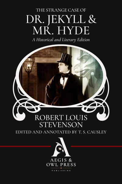 The Strange Case of Dr. Jekyll and Mr. Hyde (Annotated) book cover